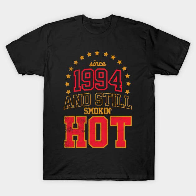 Born in 1994 and Still Smokin' HOT T-Shirt by cowyark rubbark